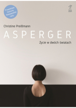 Asperger Życie w dwóch światach