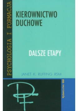 Kierownictwo duchowe Dalsze etapy
