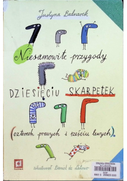 Niesamowite przygody dziesięciu skarpetek Czterech prawych i sześciu lewych