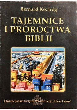 Tajemnice i proroctwa Biblii