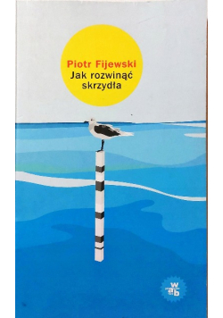 Jak rozwinąć skrzydła