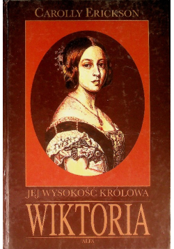 Jej Wysokość Królowa Wiktoria