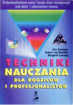 Techniki nauczania dla rodziców i profesjonalistów Tom II