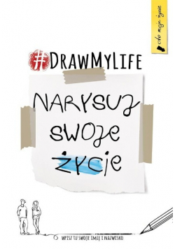 Draw my life Narysuj swoje życie
