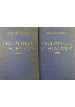 Przeminęło z wiatrem Tom I i II  1948 r.