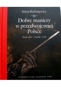 Dobre maniery w przedwojennej Polsce