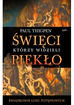 Święci którzy widzieli piekło