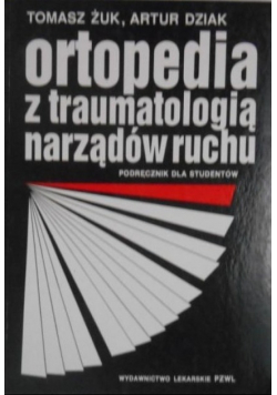 Ortopedia z traumatologią narządów ruchu
