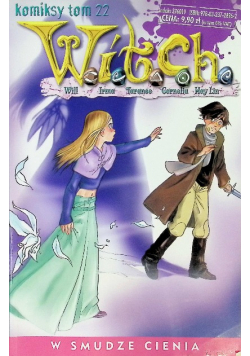 W.i.t.c.h komiks Tom 22. W smudze cienia