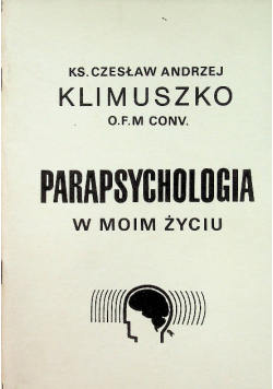 Parapsychologia w moim życiu