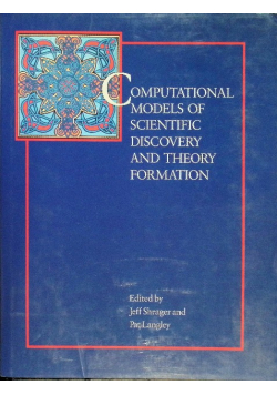 Computational Models of Scientific Discovery and Theory Formation