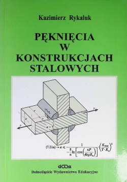 Pęknięcia w konstrukcjach stalowych