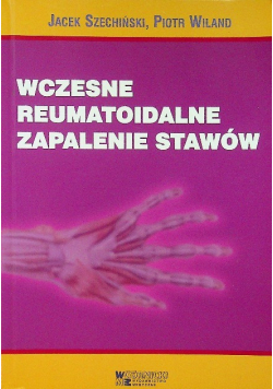 Wczesne reumatoidalne zapalenie stawów