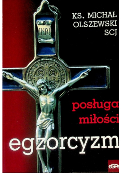 Egzorcyzm. Posługa miłości