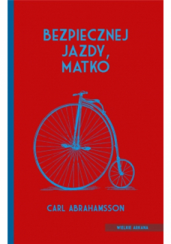 Bezpiecznej jazdy, matko