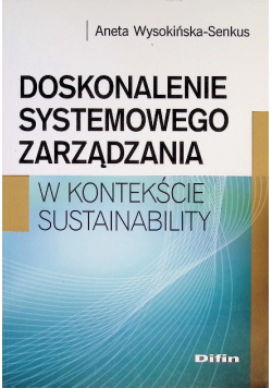 Doskonalenie systemowego zarządzania w konktekście sustainability