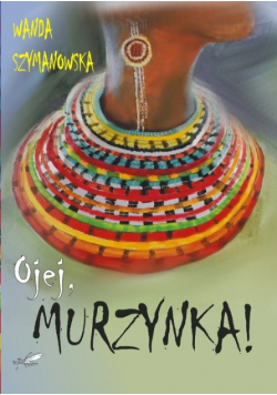 Ojej Murzynka!