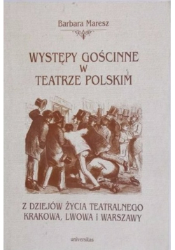 Występy gościnne w teatrze polskim