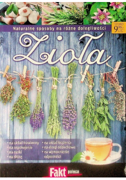 Zioła Naturalny sposób na różne dolegliwości
