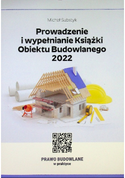 Prowadzenie i wypełnianie Książki Obiektu Budowlanego 2022