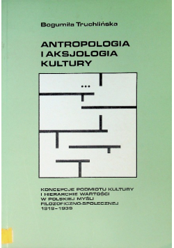 Antropologia i aksjologia kultury