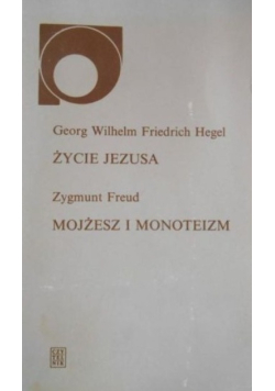 Życie Jezusa Mojżesz i monoteizm