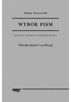 Wybór pism Tom 1 Filozofia historii i cywilizacji