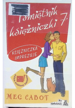 Pamiętnik księżniczki Tom 7 Księżniczka imprezuje