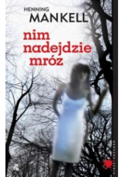 Nim nadejdzie mróz