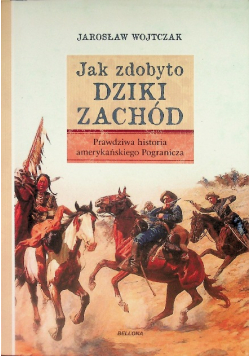 Jak zdobyto Dziki Zachód