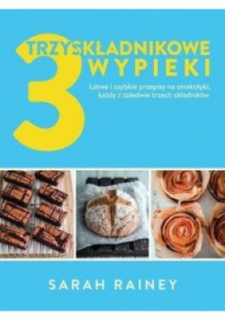 Trzyskładnikowe wypieki