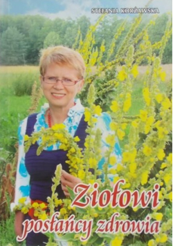 Ziołowi posłańcy zdrowia