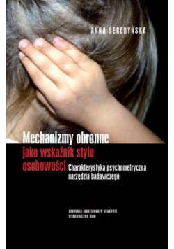Mechanizmy obronne jako wskaźnik stylu osobowości