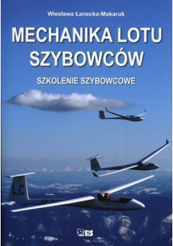 Mechanika lotu szybowców Szkolenie szybowcowe