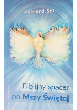 Biblijny spacer po Mszy Świętej