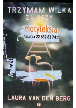 Trzymam wilka za uszy