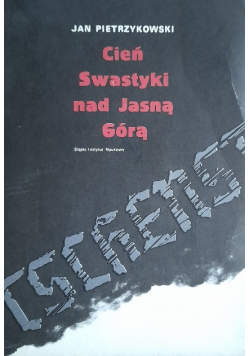 Cień Swastyki nad Jasną Górą
