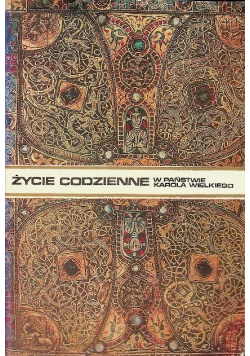 Życie codzienne w państwie Karola Wielkiego
