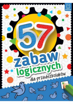 57 zabaw logicznych dla przedszkolaków