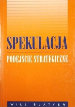 Spekulacja podejście strategiczne