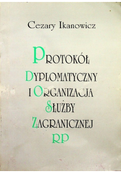 Protokół Dyplomatyczny i Organizacja Służby Zagranicznej RP