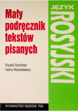 Mały podręcznik tekstów pisanych Język Rosyjski