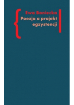 Poezja a projekt egzystencji