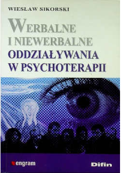 Werbalne i niewerbalne oddziaływania w psychoterapii