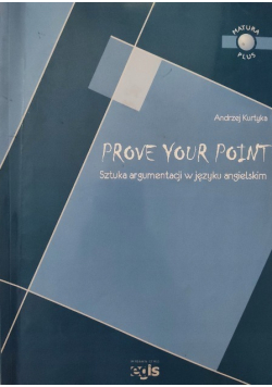 Prove your point Sztuka argumentacji w języku angielskim
