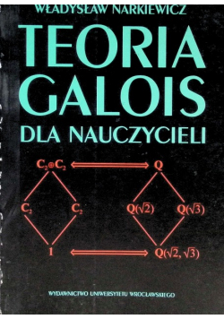Teoria Galois Dla Nauczycieli