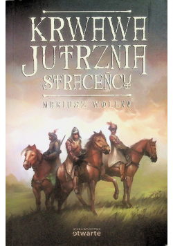 Krwawa jutrznia Straceńcy