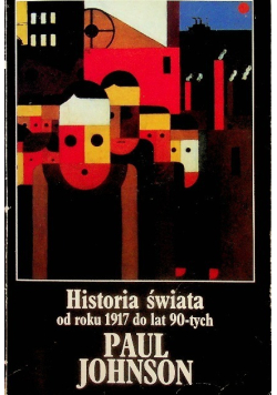 Historia świata od roku 1917 do lat 90-tych
