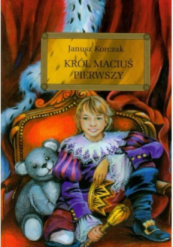 Król Maciuś Pierwszy