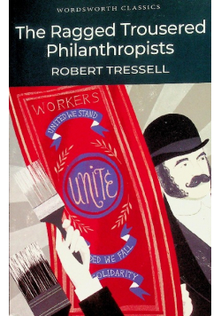 Ragged Trousered Philanthropists